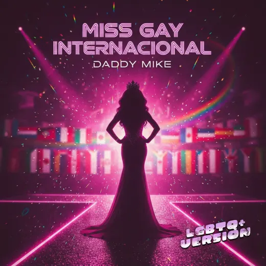 Coverbild zu Miss Gay Internacional (Inspired by Pablito de la Rosa)